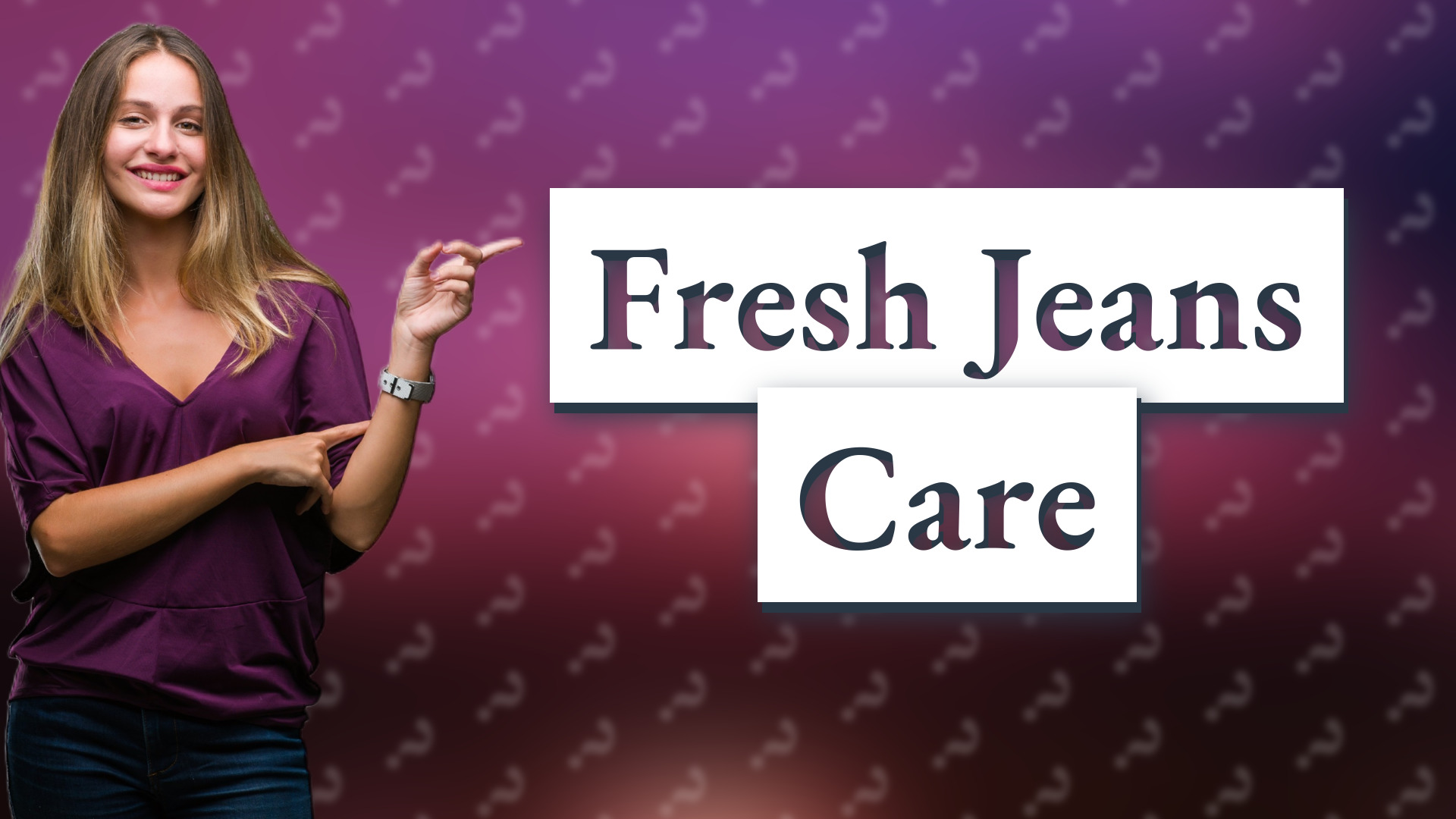 Fresh Jeans Care