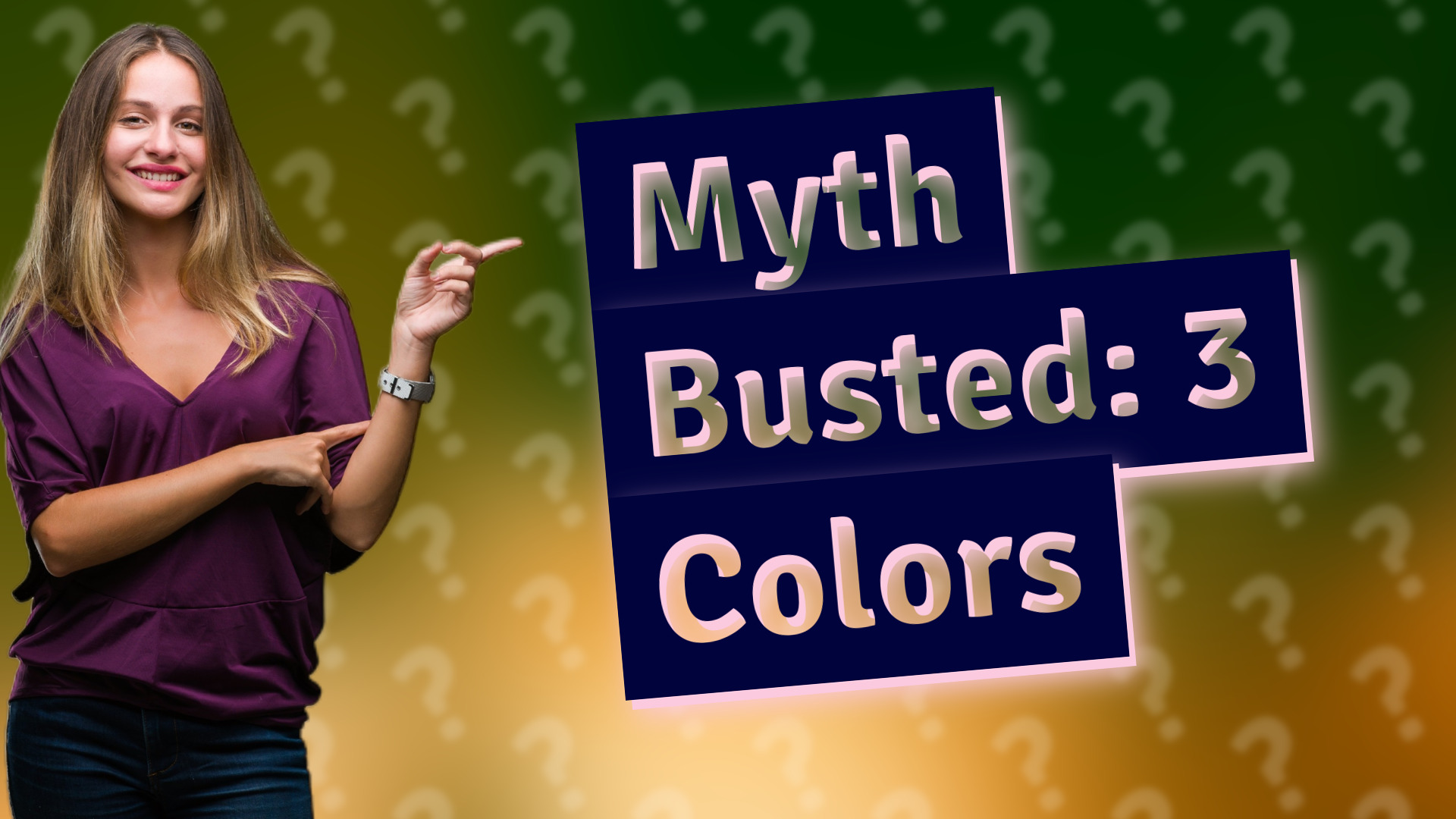 Myth Busted: 3 Colors