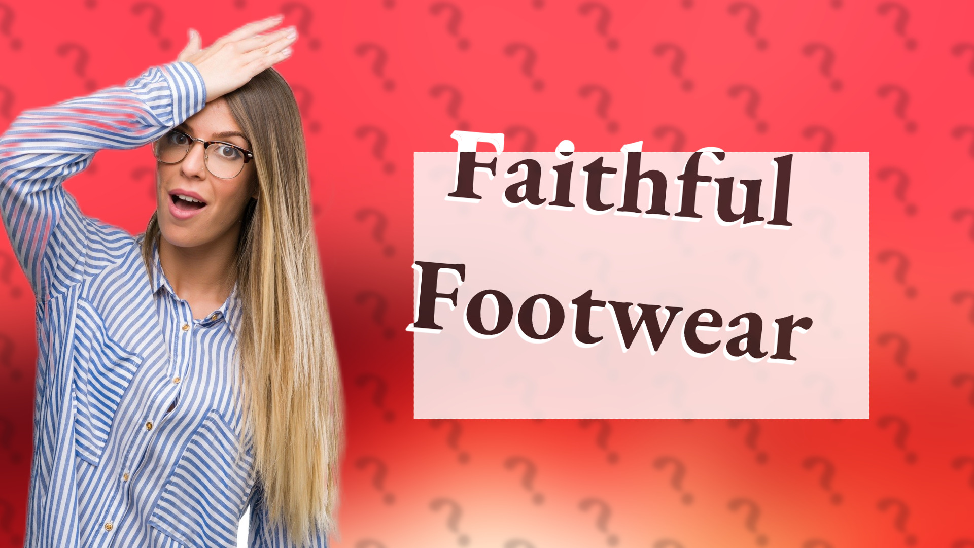 Faithful Footwear