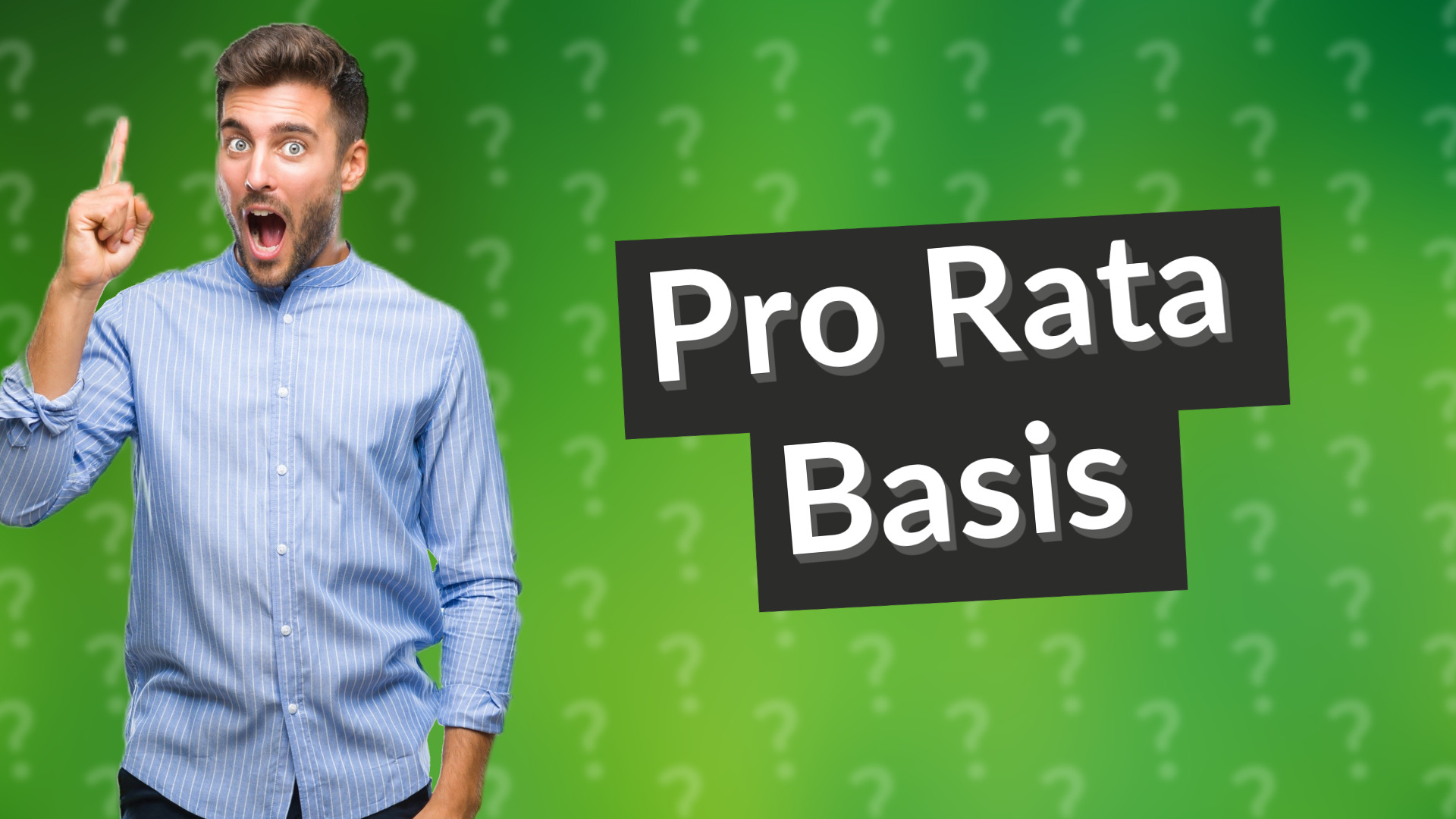 Pro Rata Basis