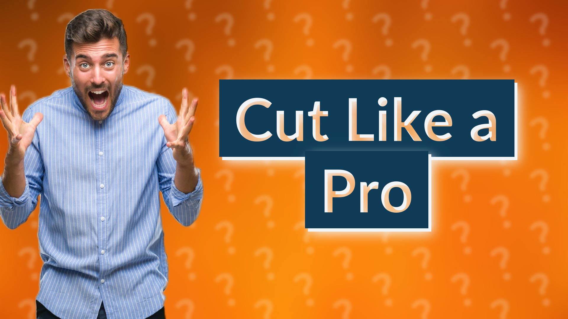 Cut Like a Pro