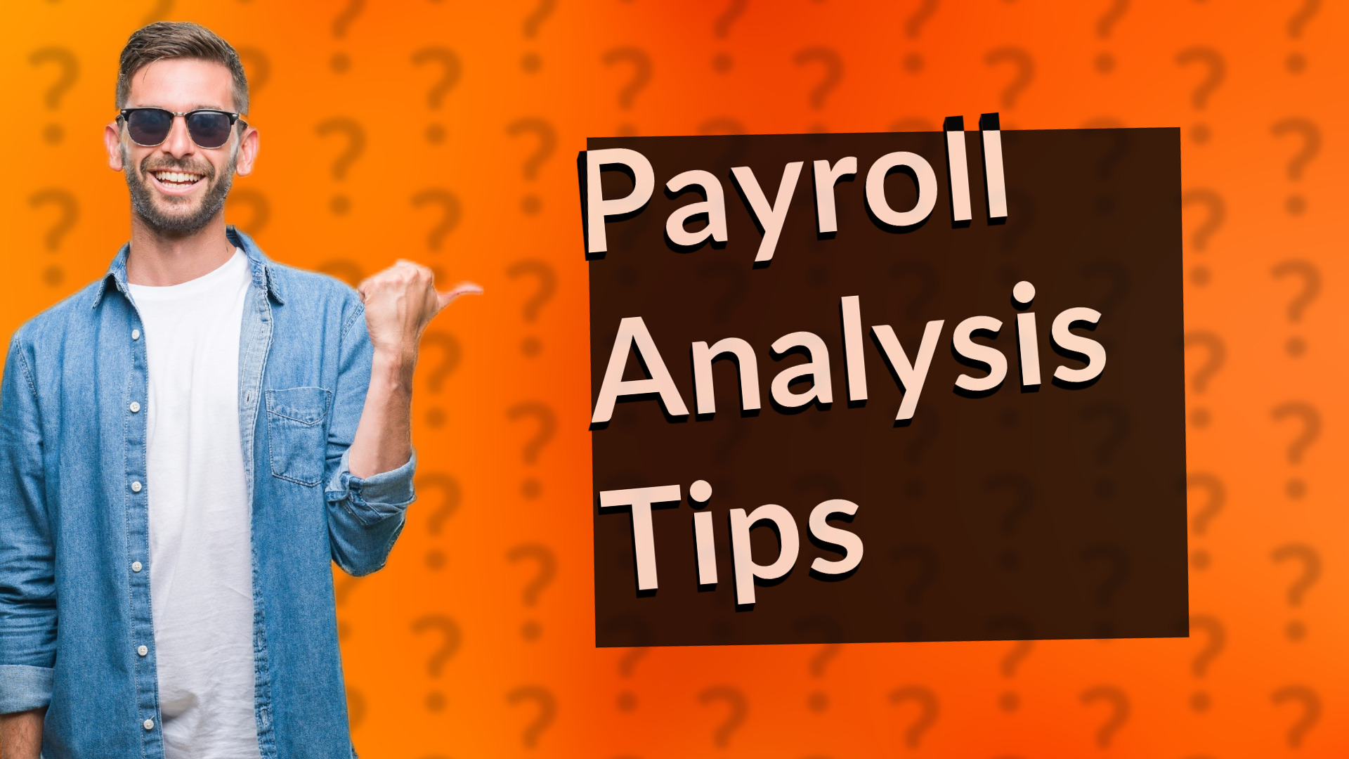 Payroll Analysis Tips