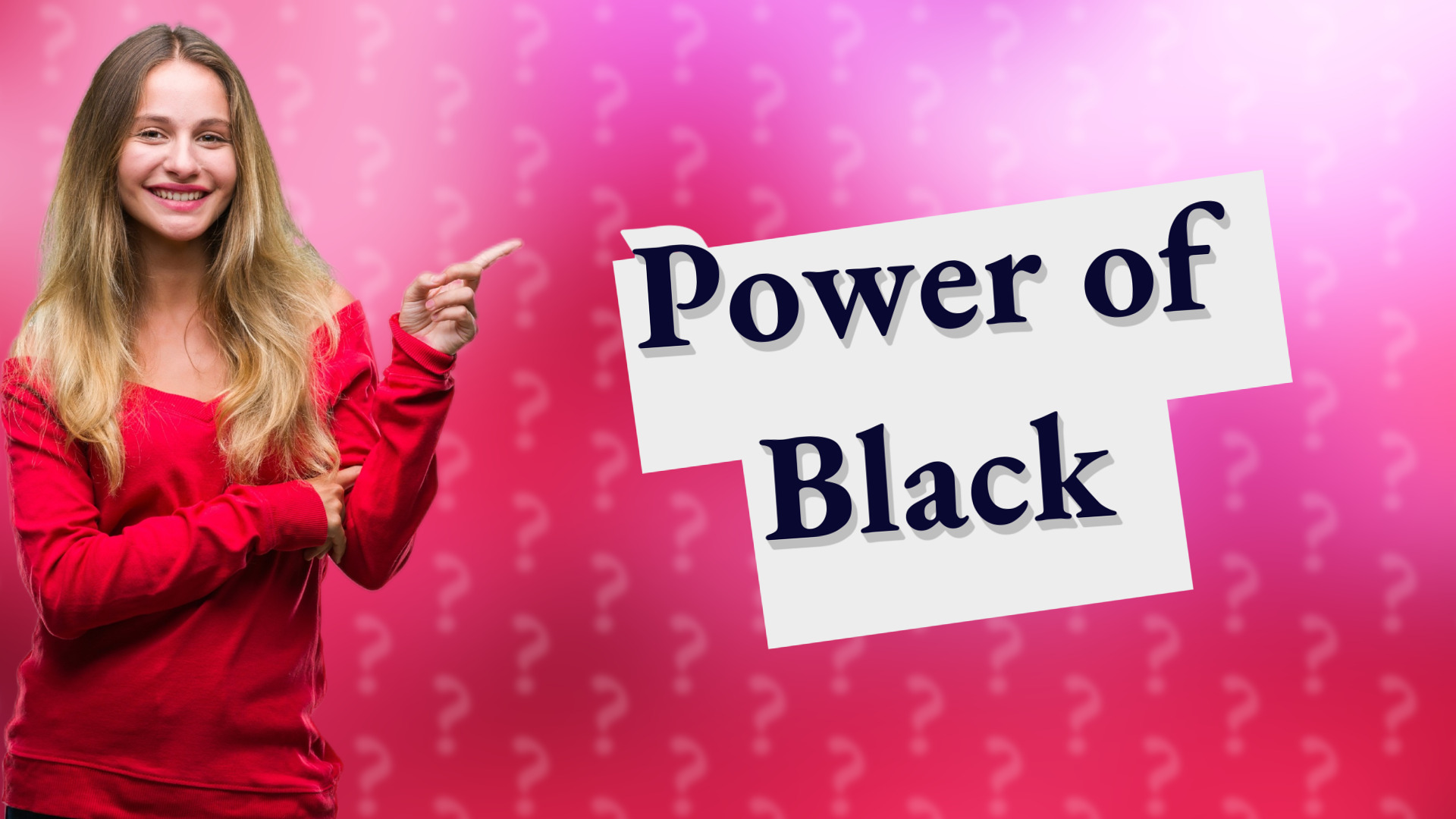 Power of Black
