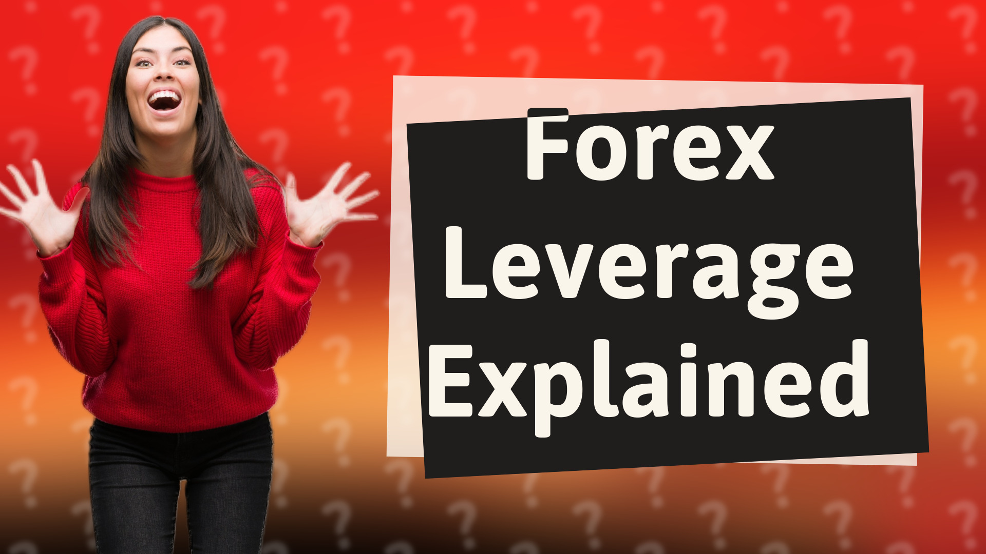 Forex Leverage Explained