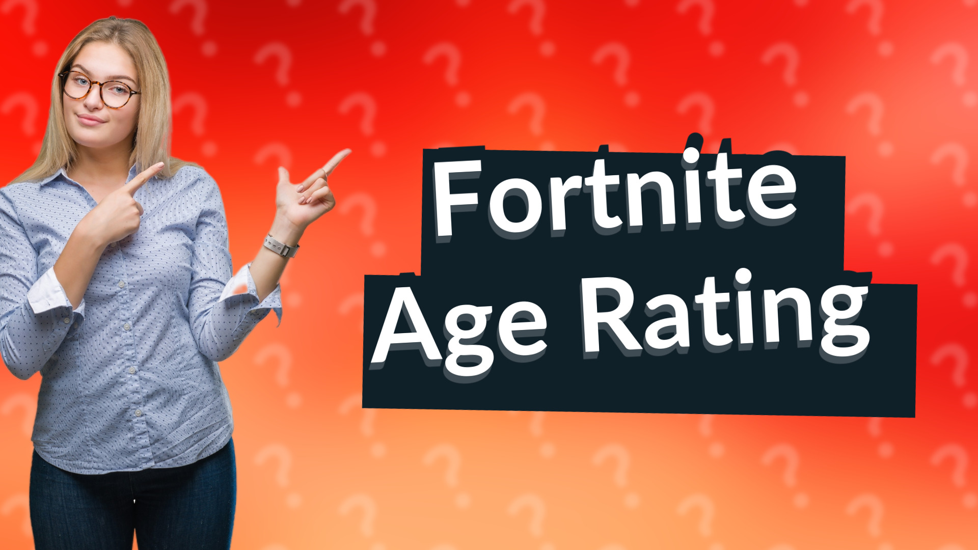 Fortnite Age Rating