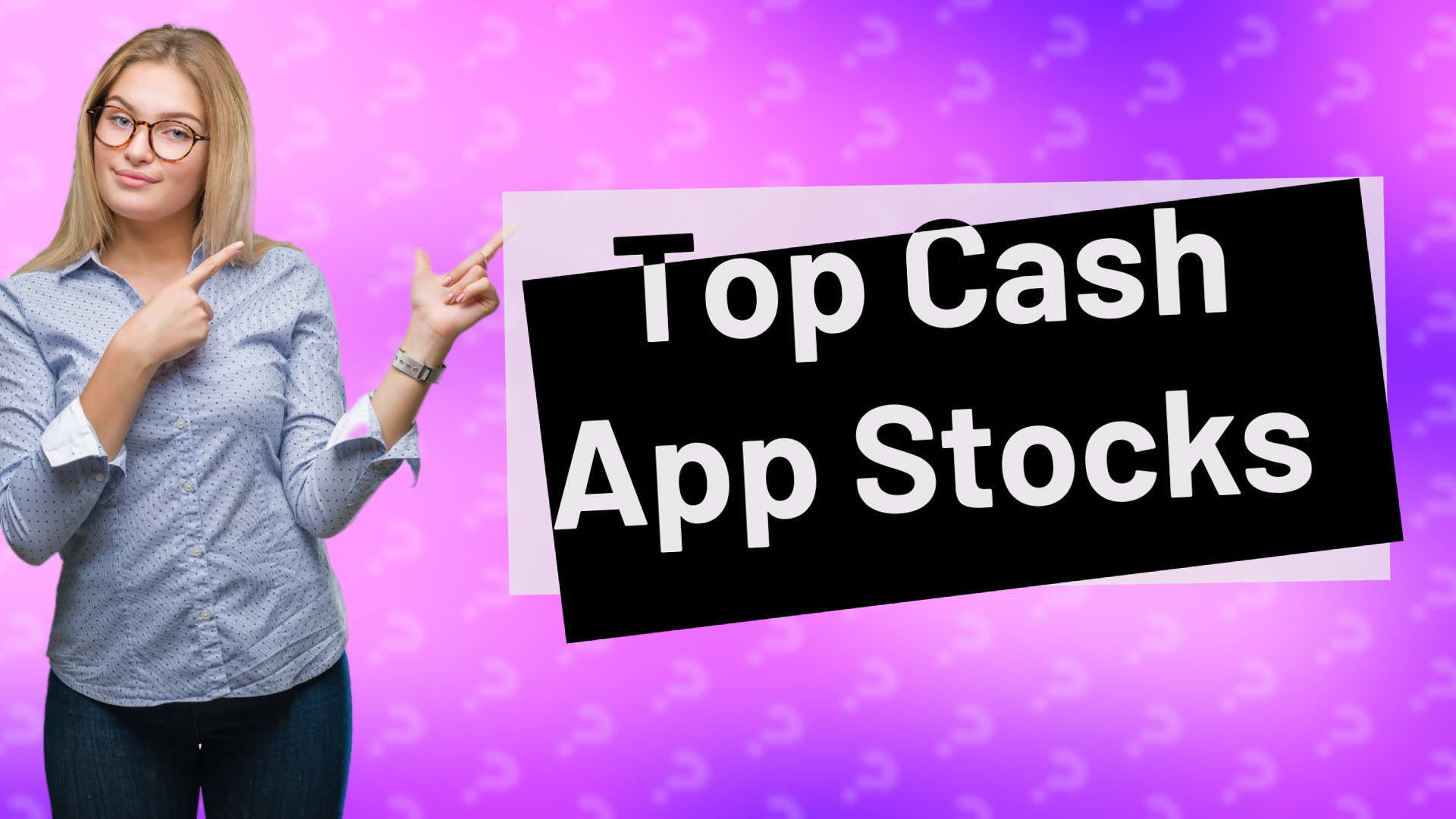 Top Cash App Stocks