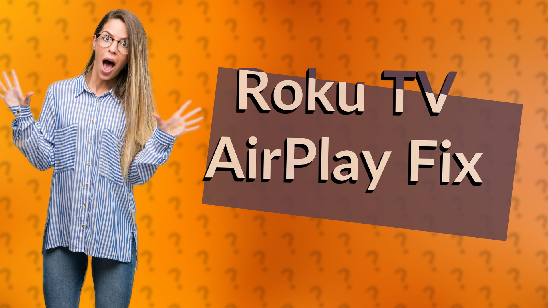 Roku TV AirPlay Fix