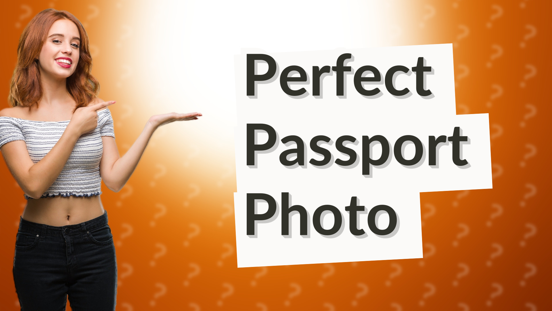 Perfect Passport Photo