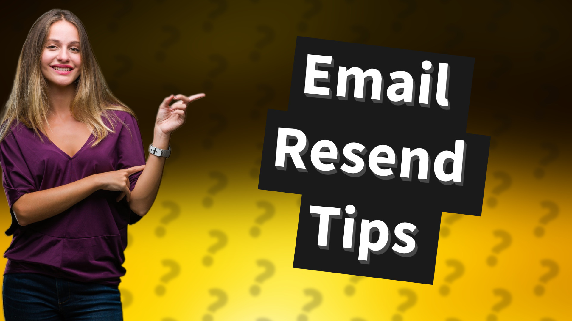 Email Resend Tips