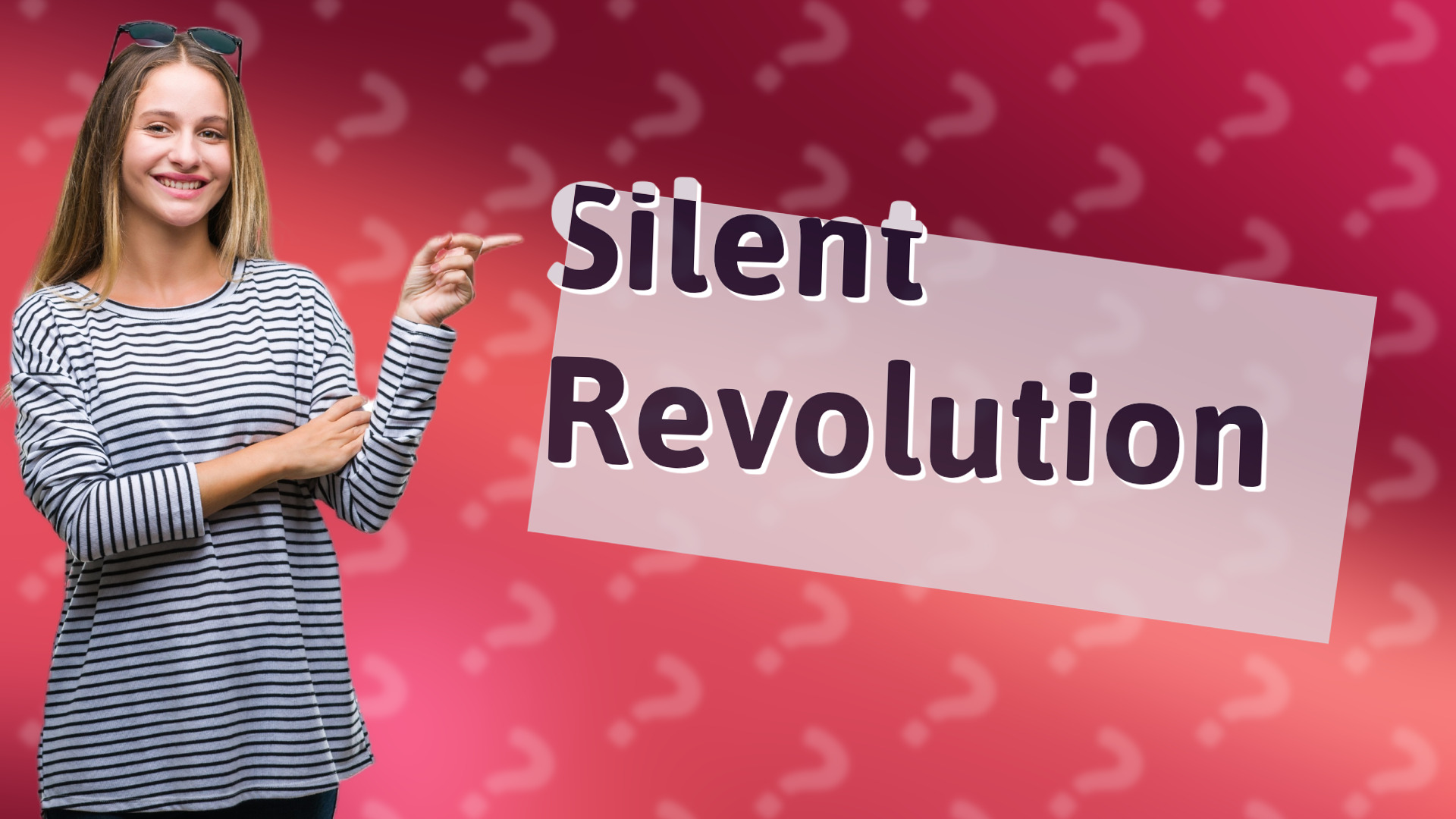 Silent Revolution