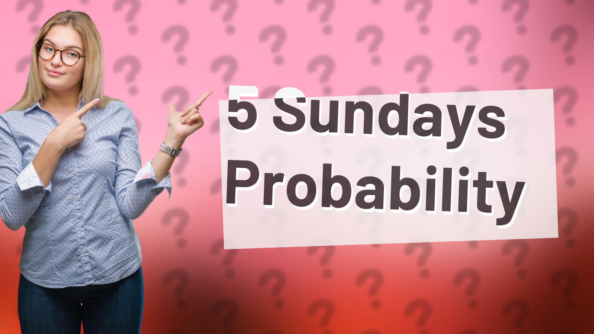 5 Sundays Probability