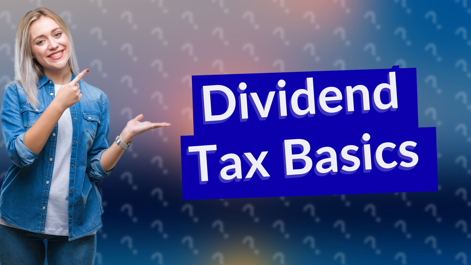 Dividend Tax Basics
