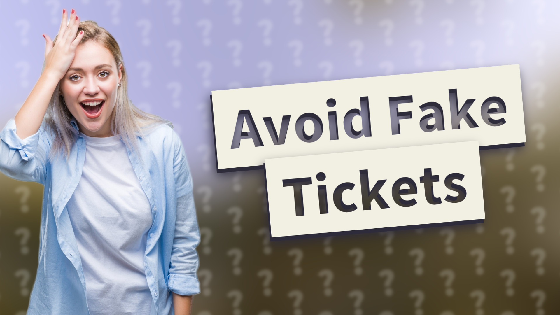 Avoid Fake Tickets