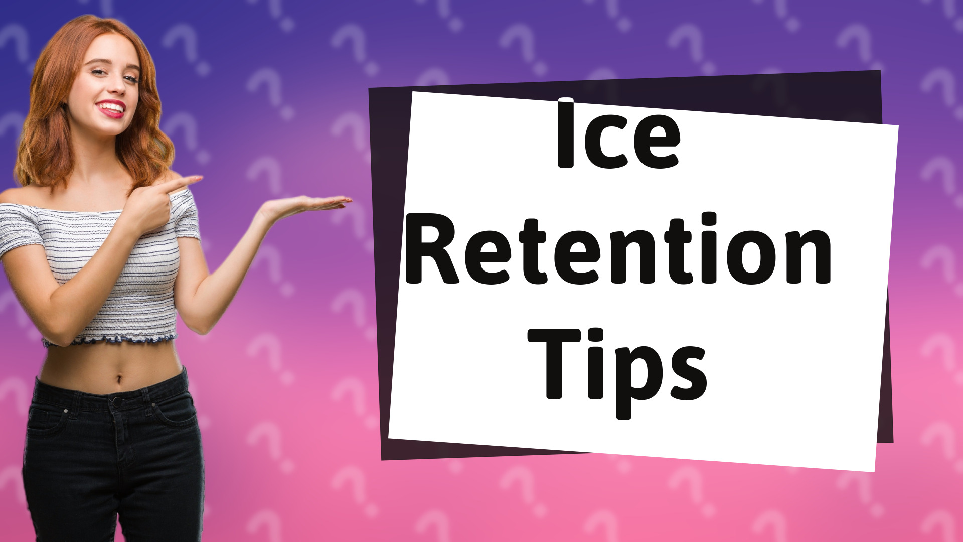 Ice Retention Tips