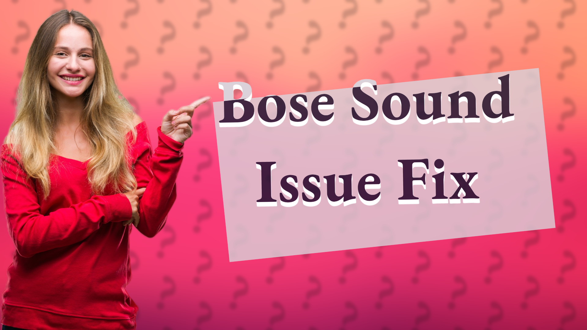 Bose Sound Issue Fix