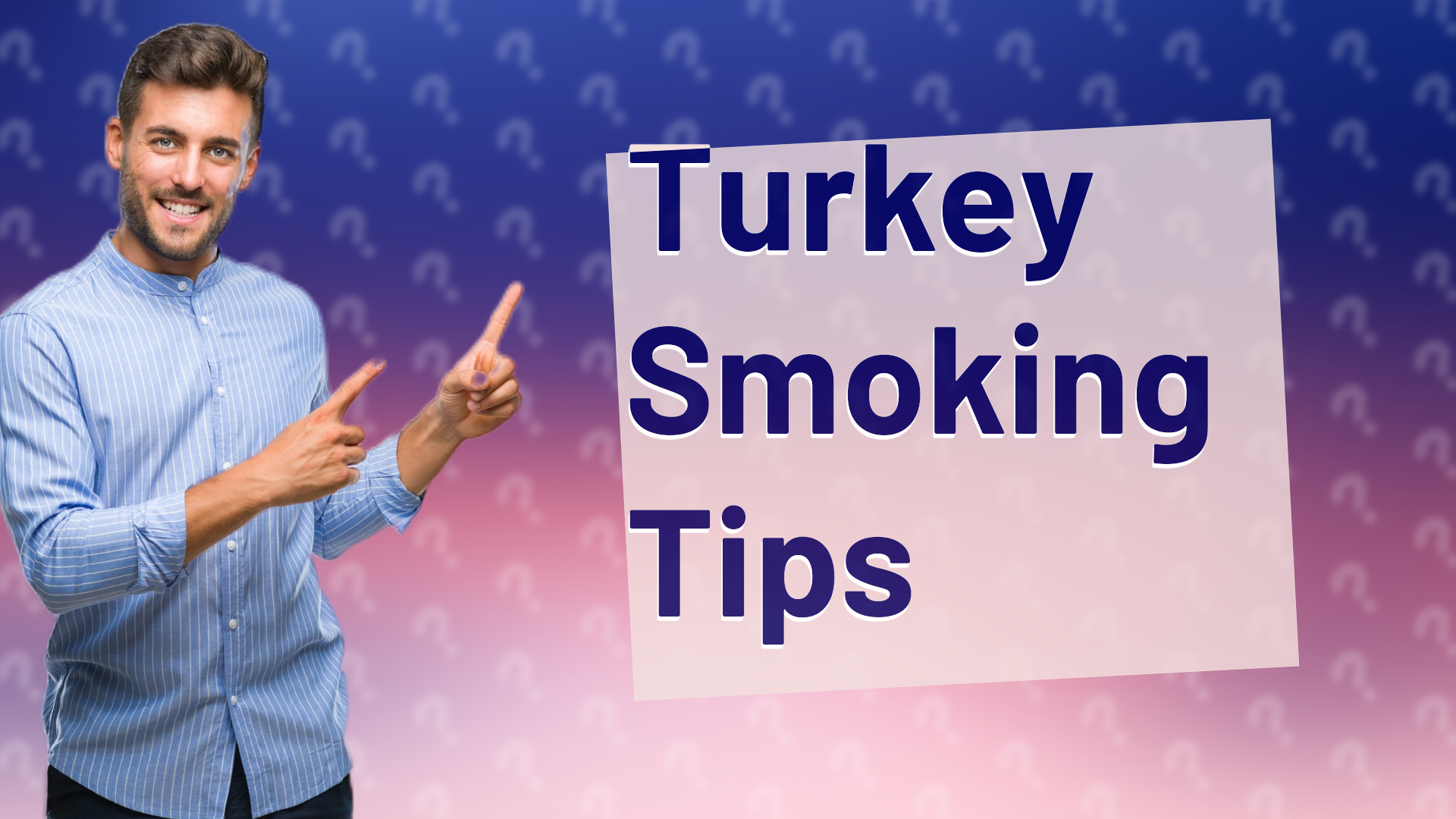 Turkey Smoking Tips