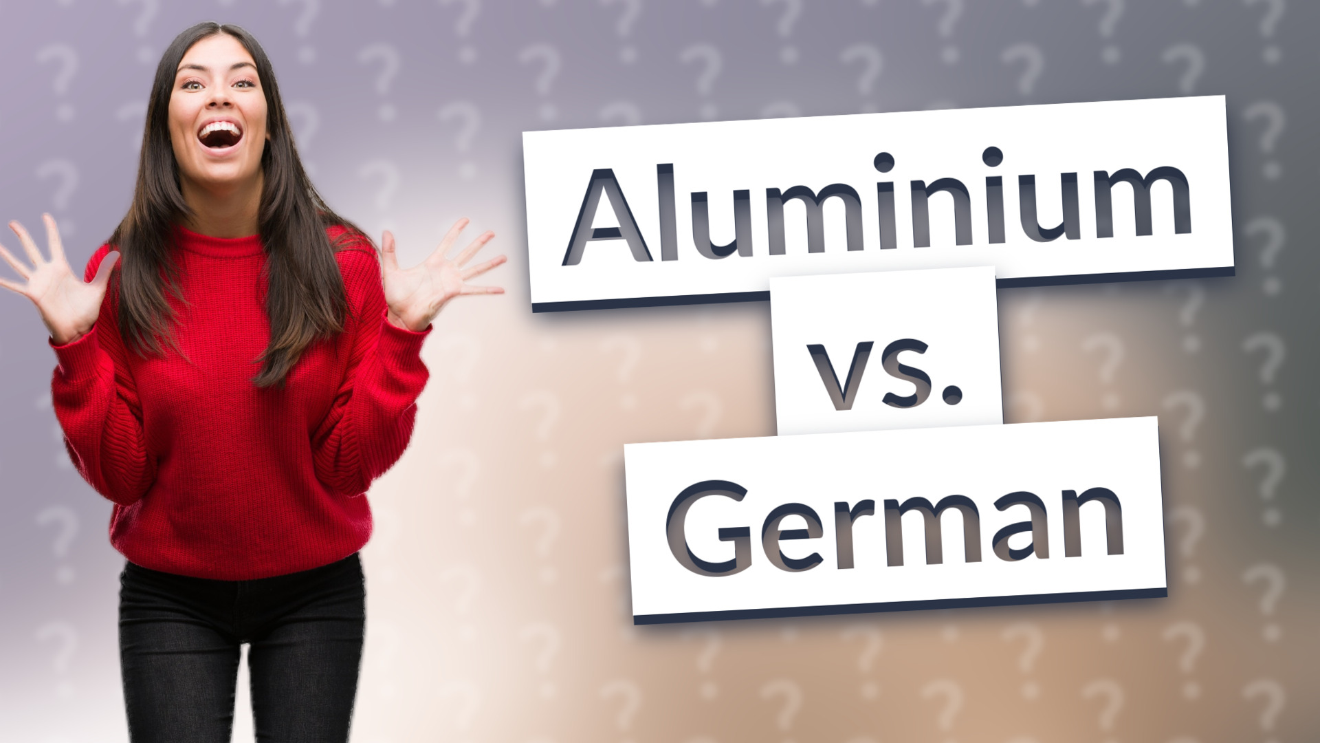 Aluminium vs. German