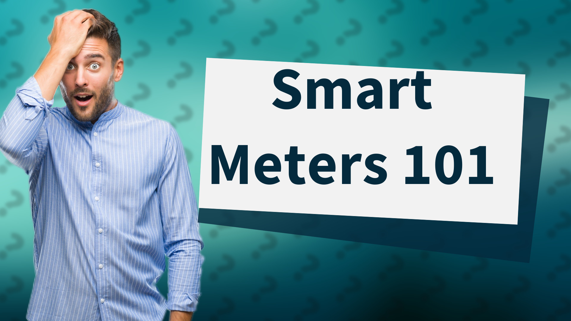 Smart Meters 101