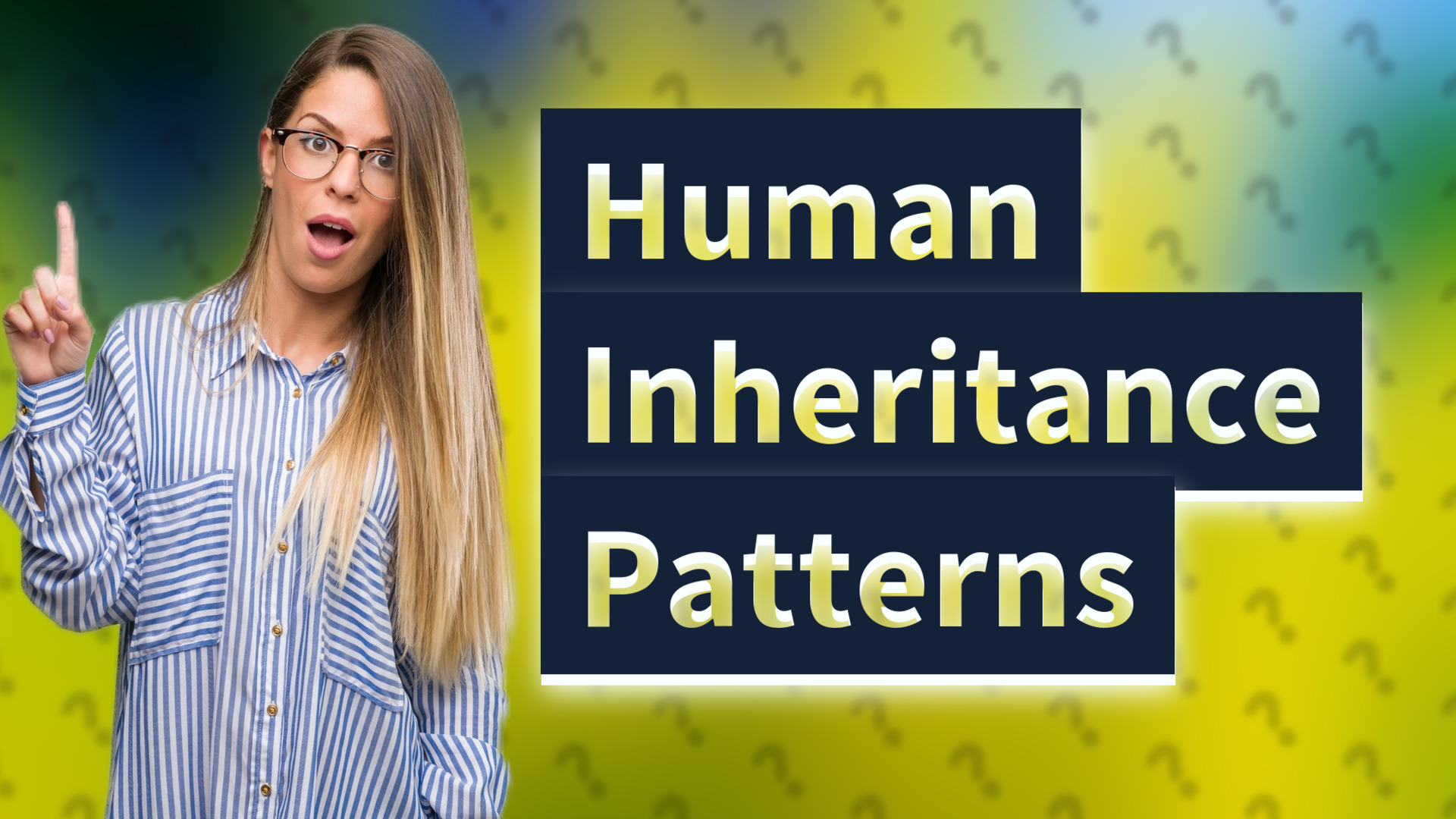 Human Inheritance Patterns