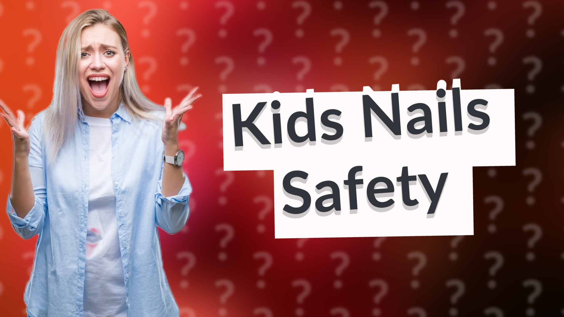 Kids Nails Safety