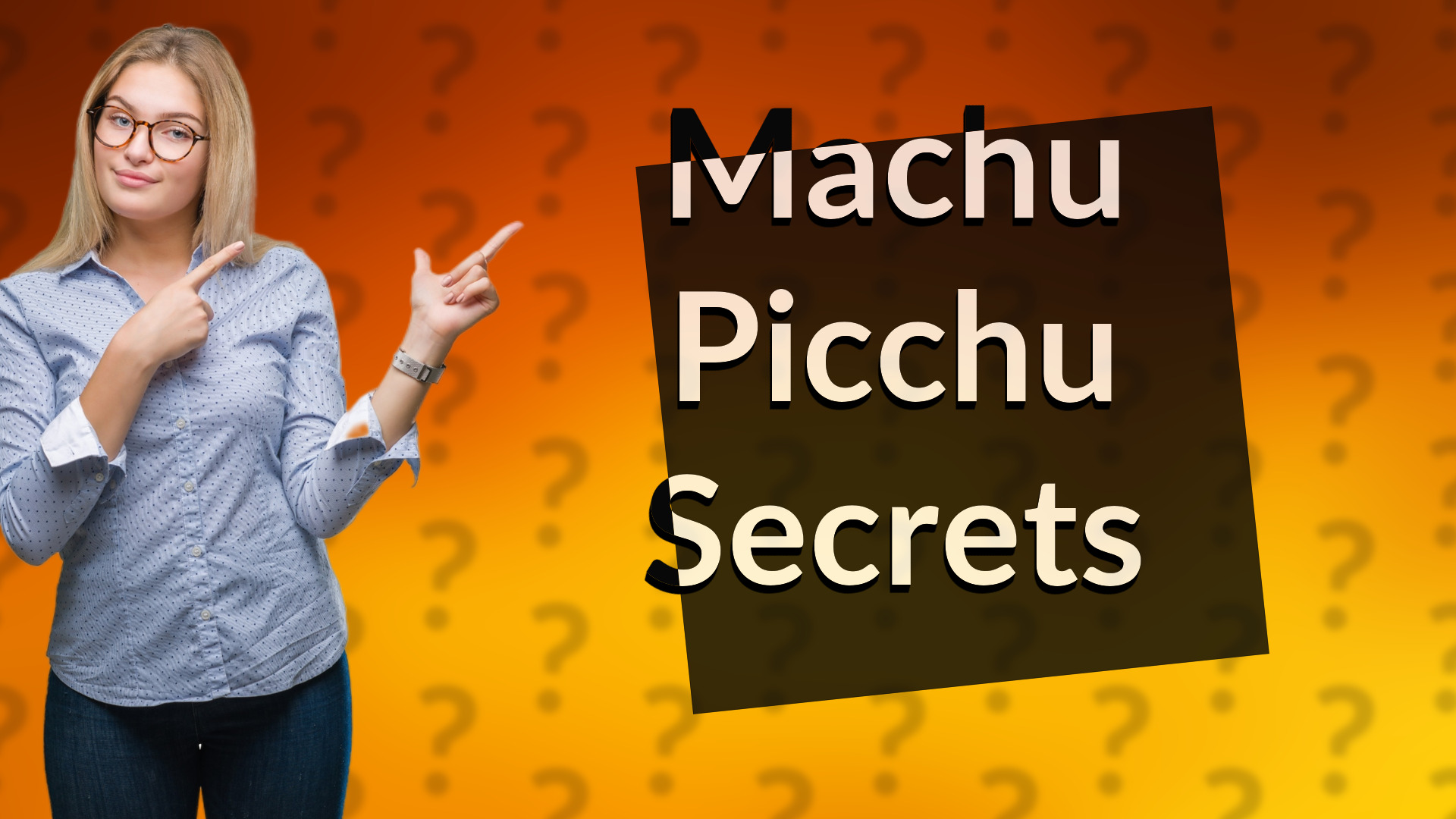 Machu Picchu Secrets