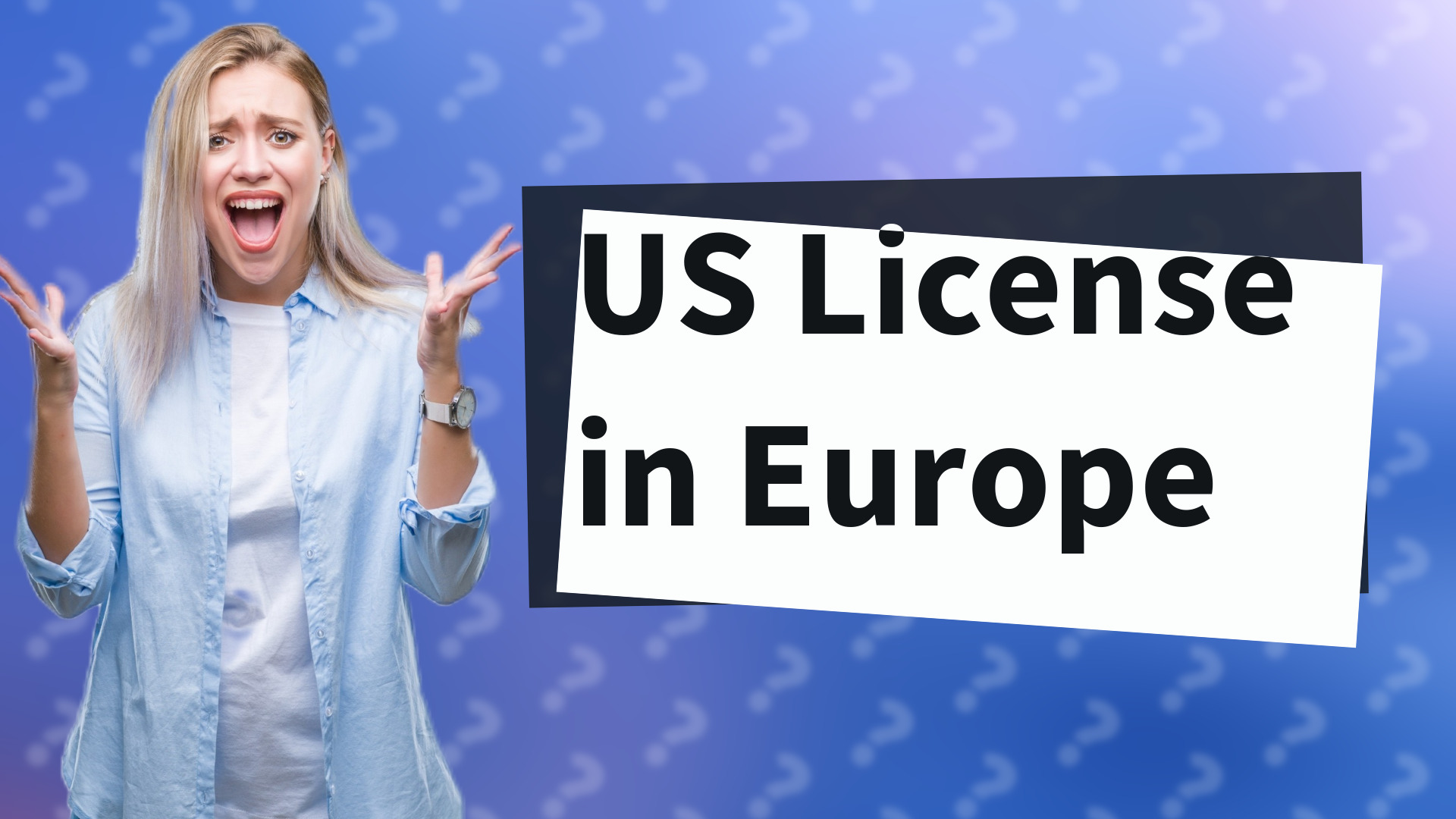 US License in Europe
