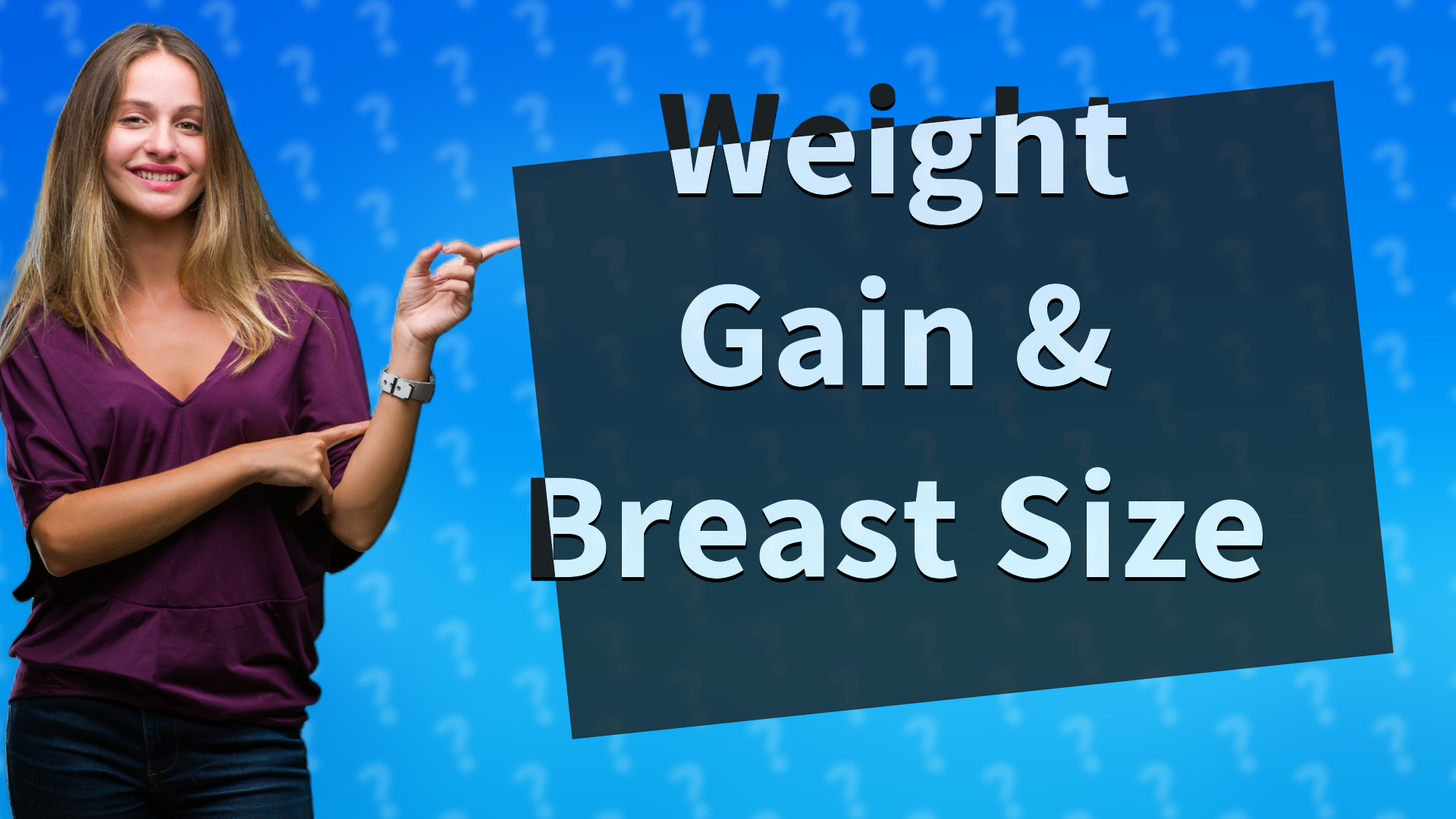 Weight Gain & Breast Size