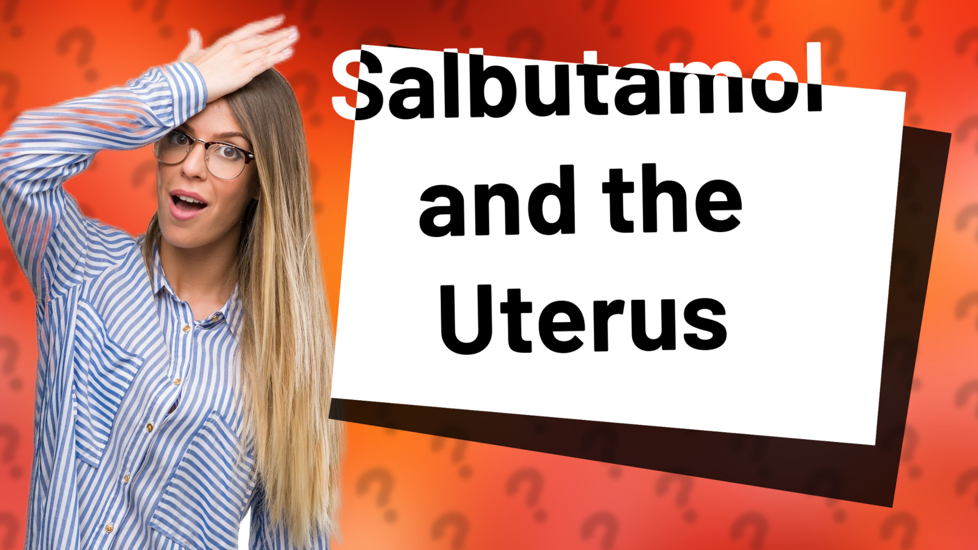 Salbutamol and the Uterus