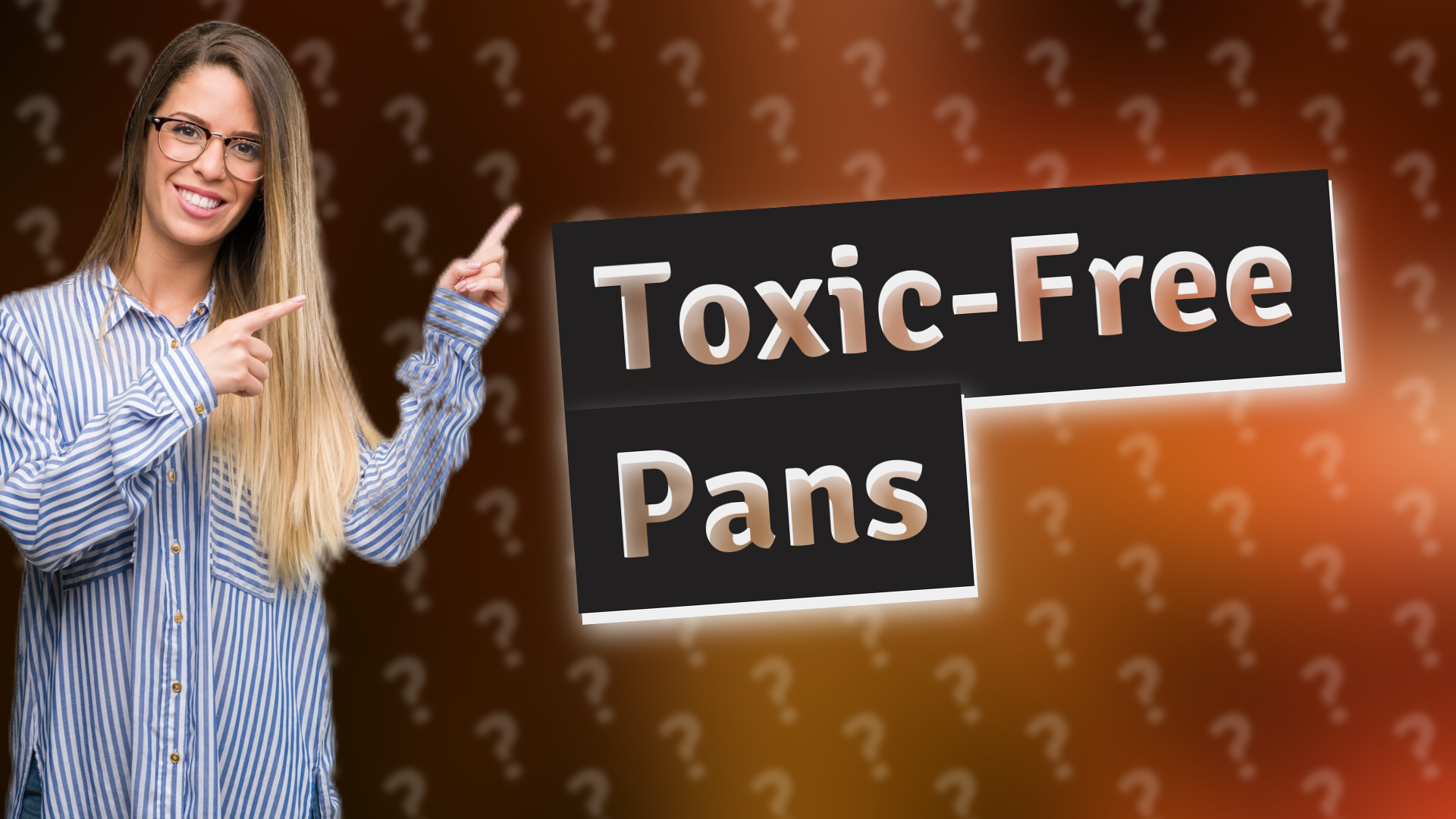 Toxic-Free Pans