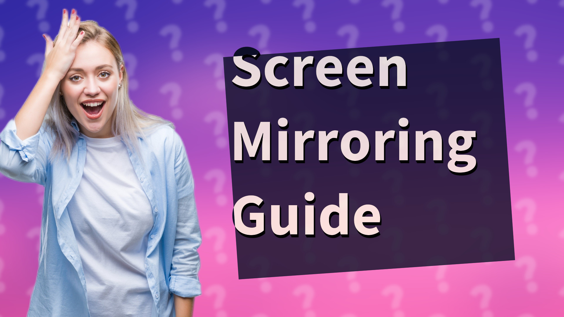 Screen Mirroring Guide