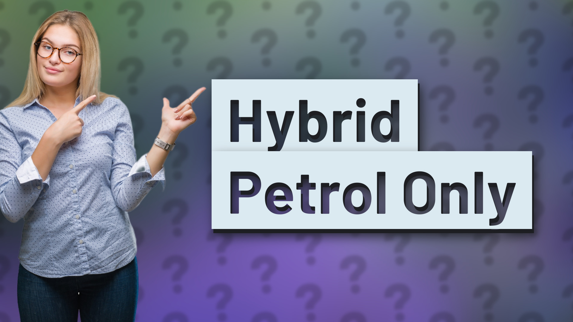 Hybrid Petrol Only