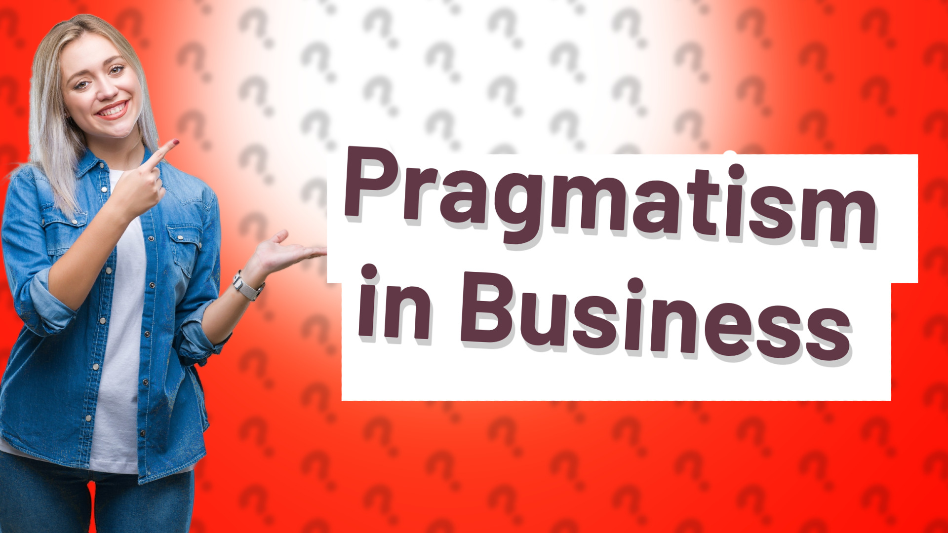 Pragmatism in Business