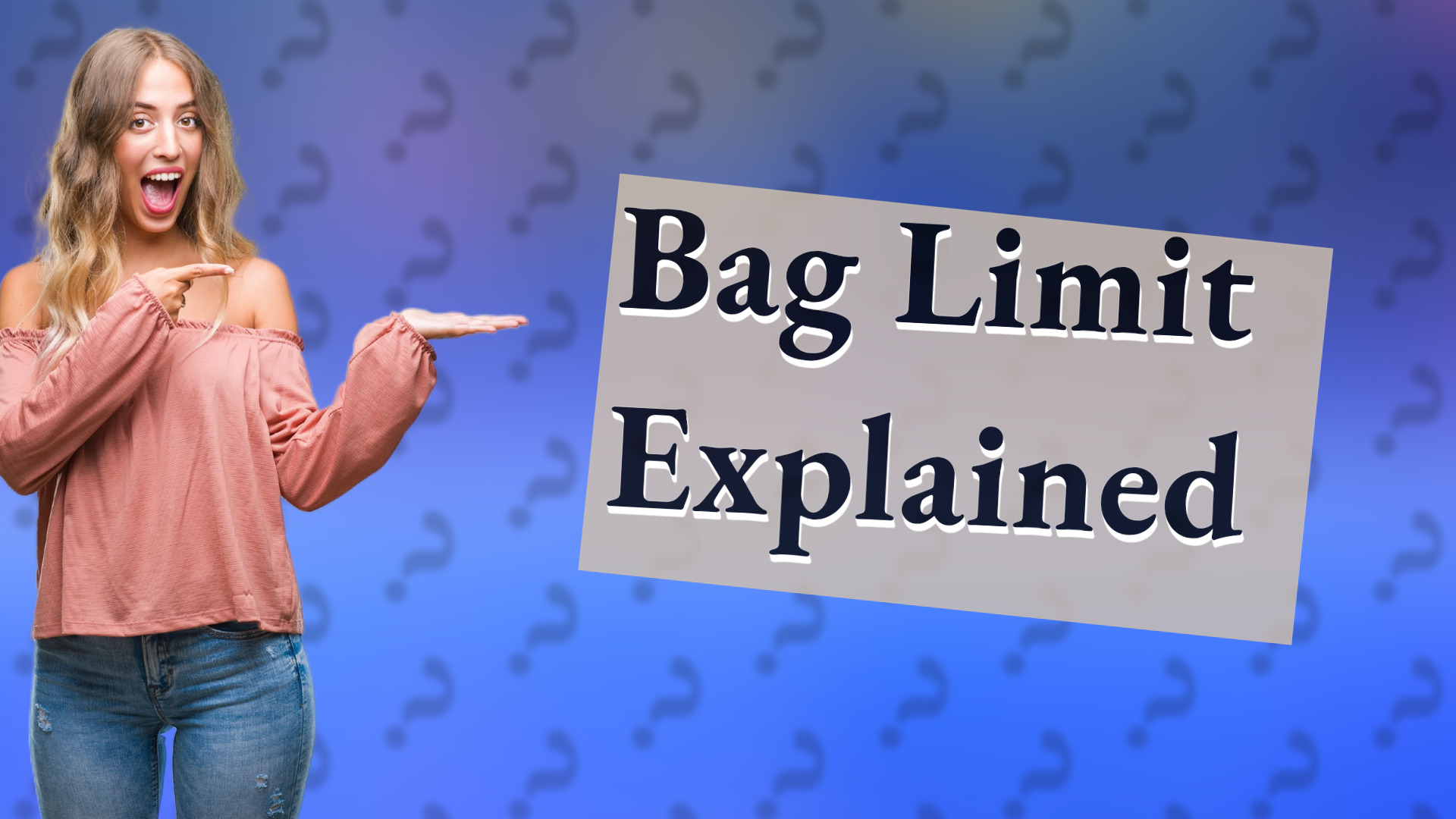 Bag Limit Explained