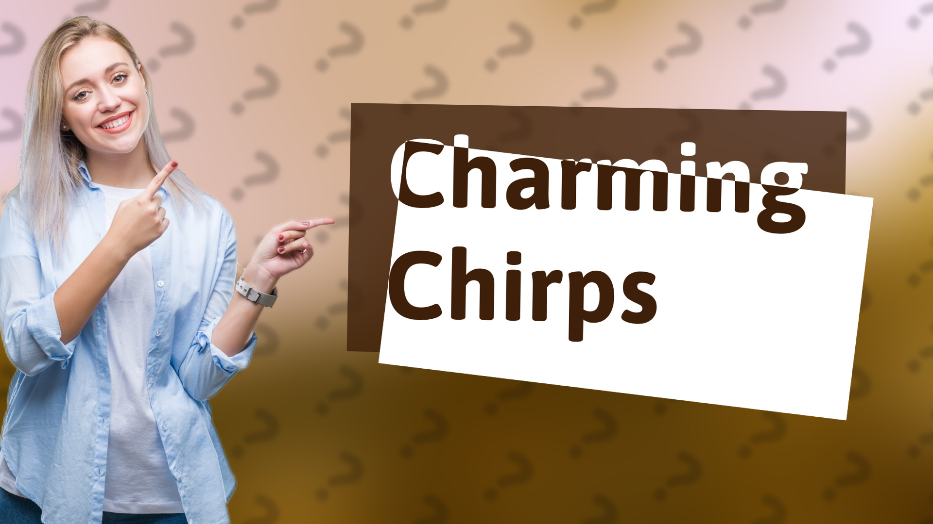 Charming Chirps