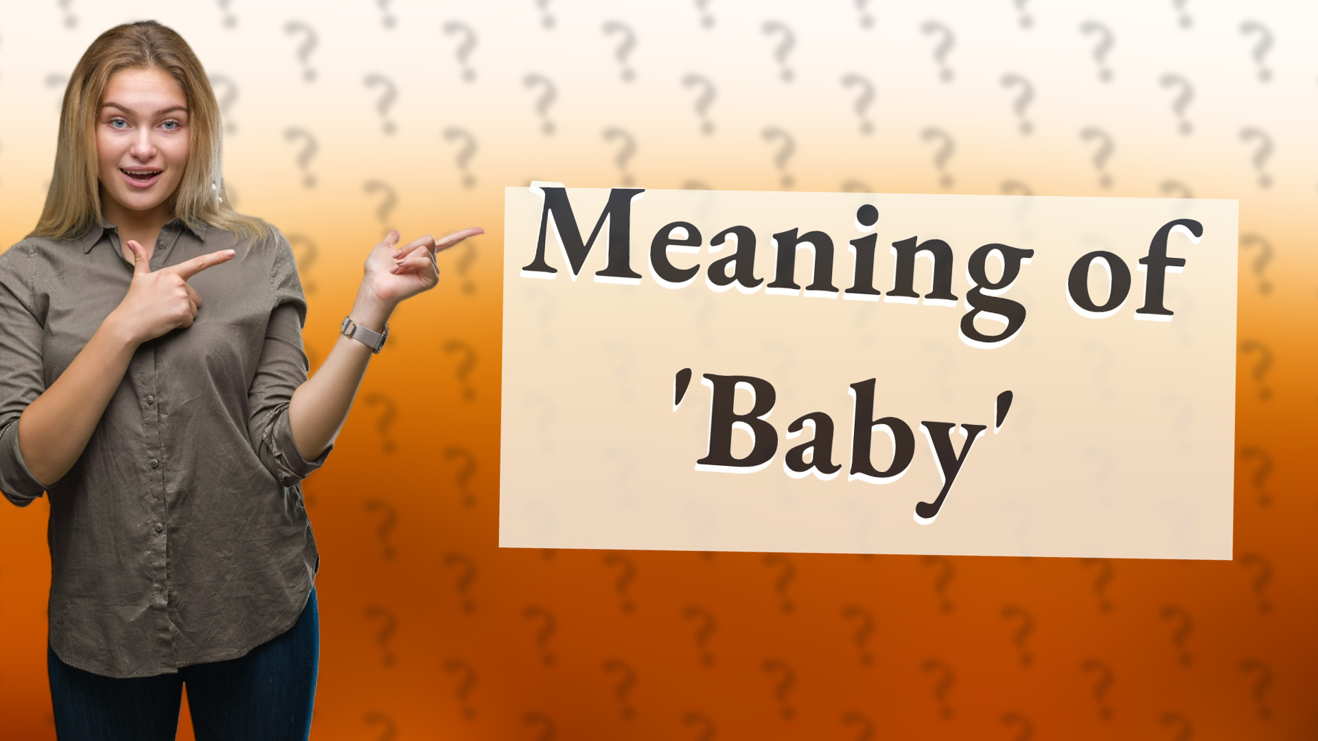 Meaning of 'Baby'