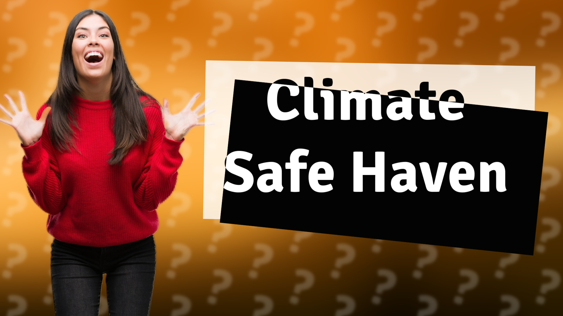 Climate Safe Haven