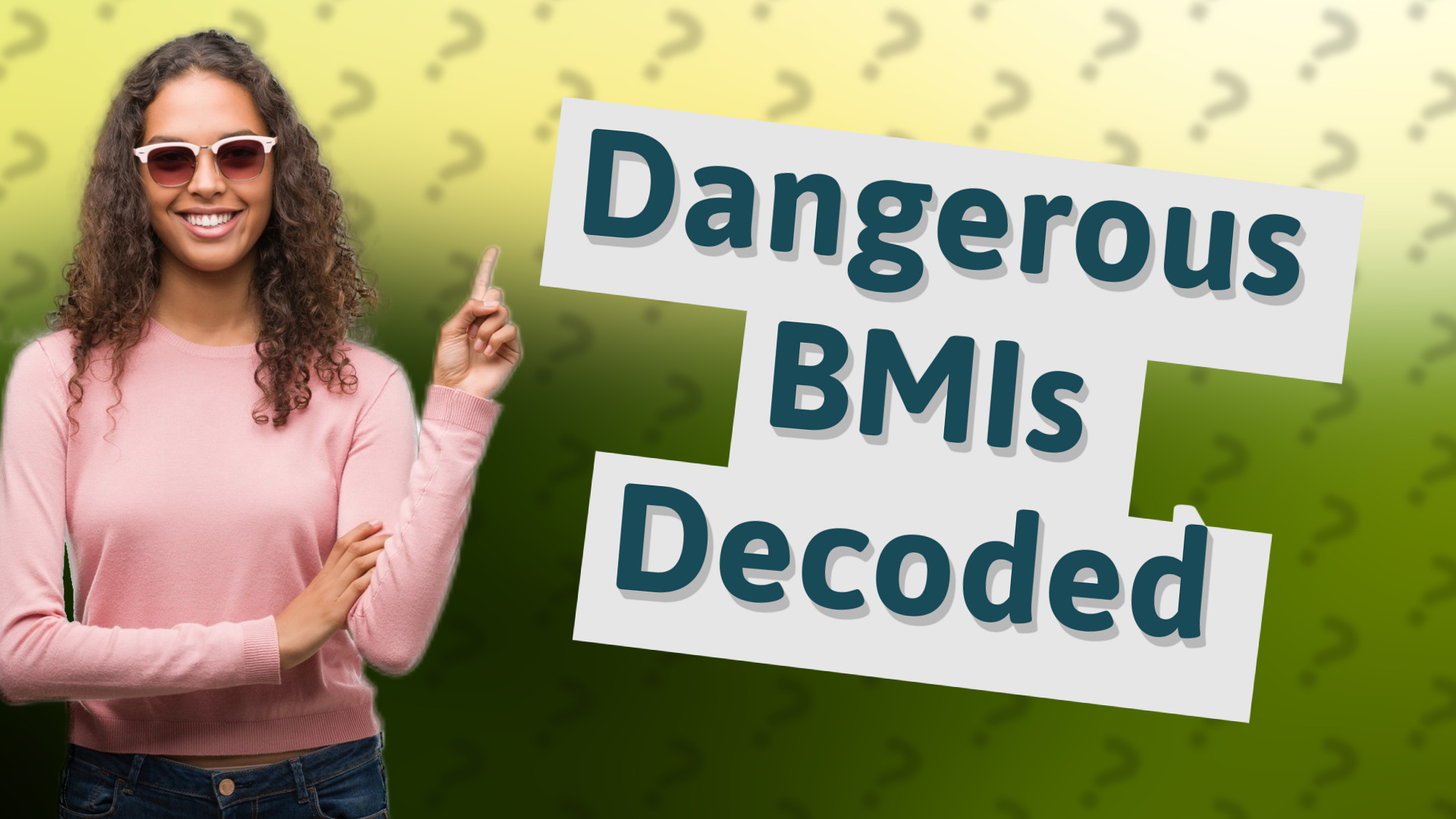 Dangerous BMIs Decoded