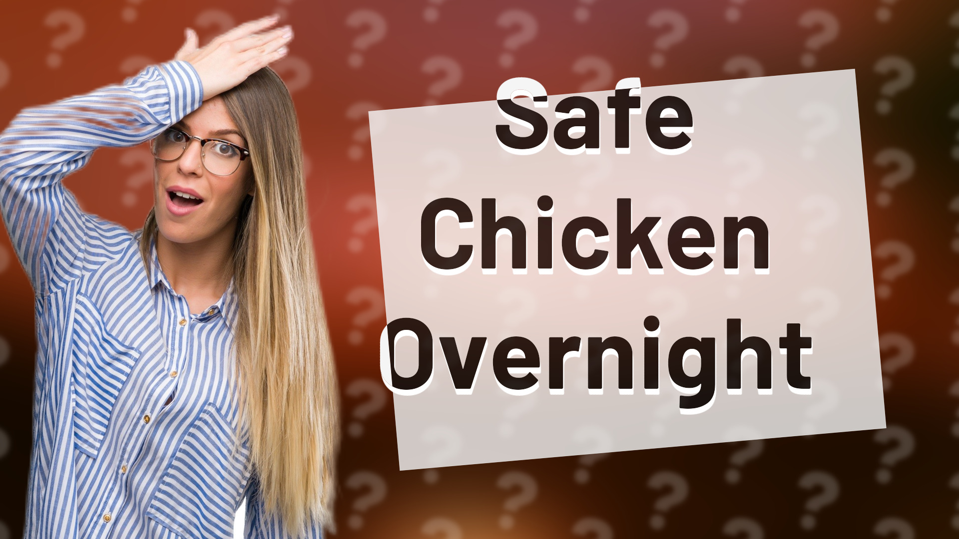 Safe Chicken Overnight