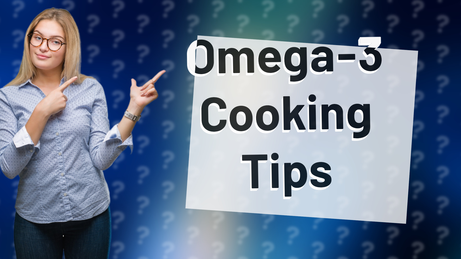 Omega-3 Cooking Tips