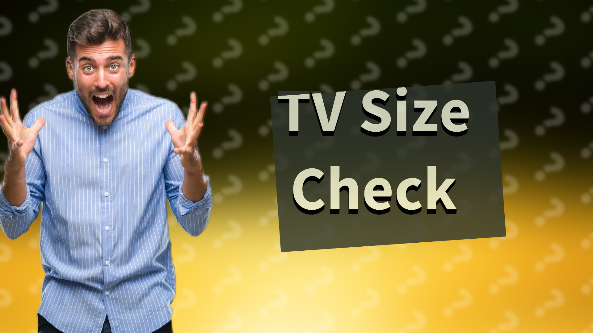 TV Size Check