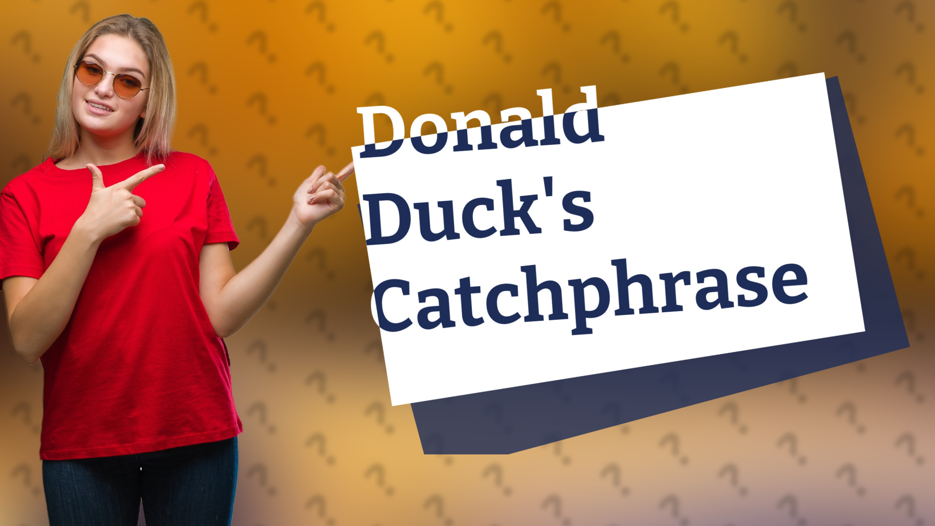Donald Duck's Catchphrase