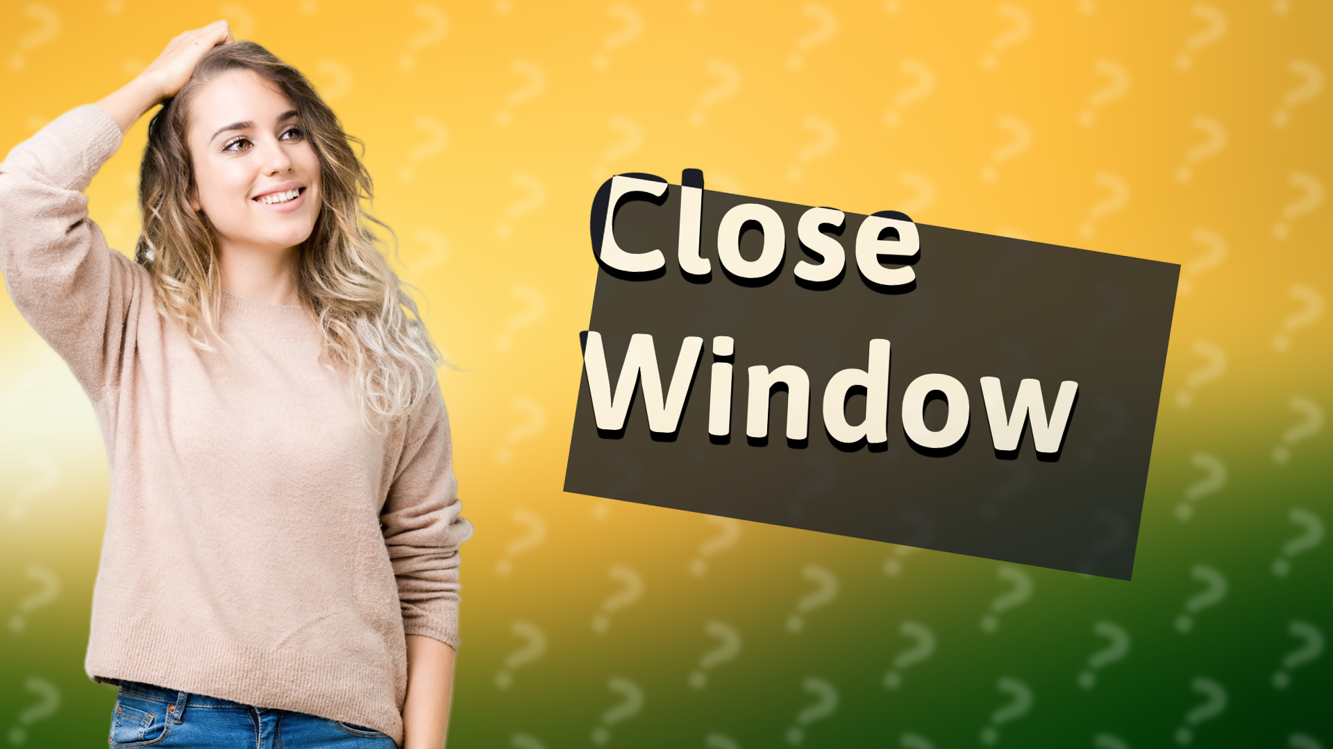 Close Window