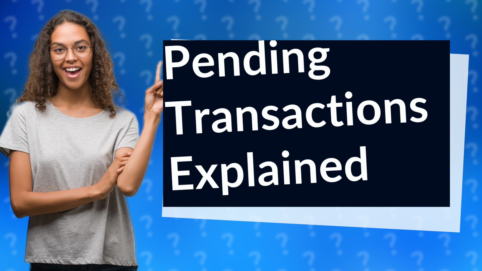 Pending Transactions Explained