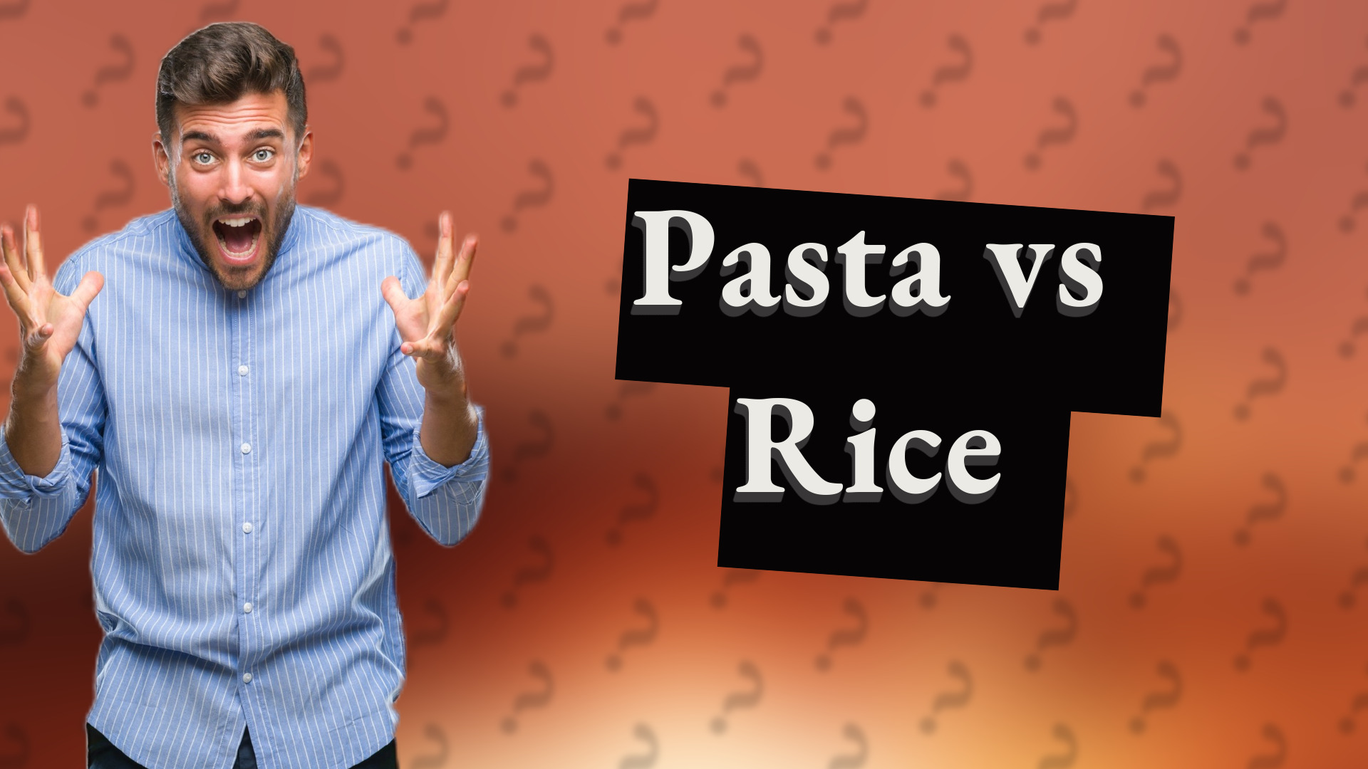 Pasta vs Rice