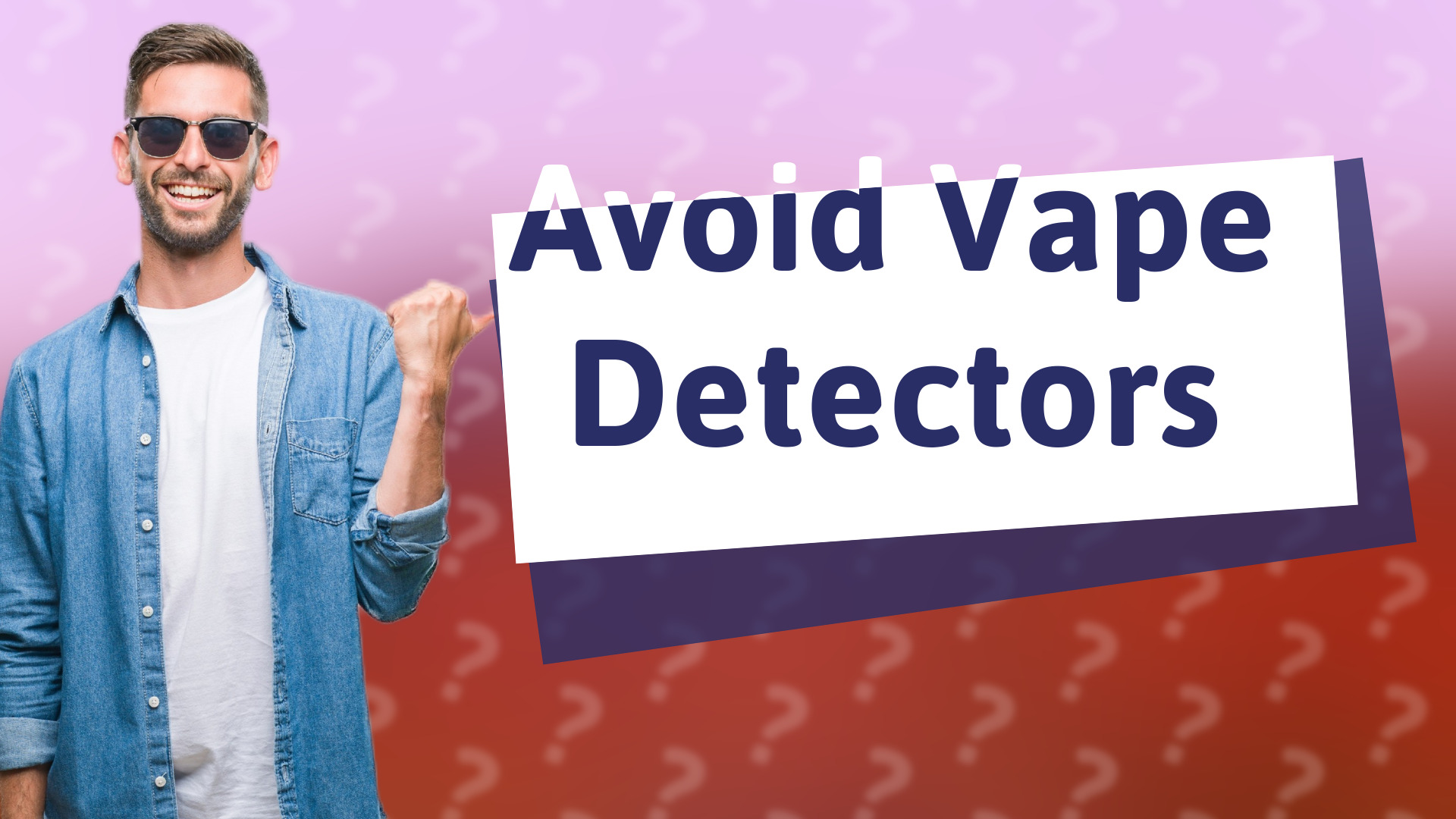 Avoid Vape Detectors
