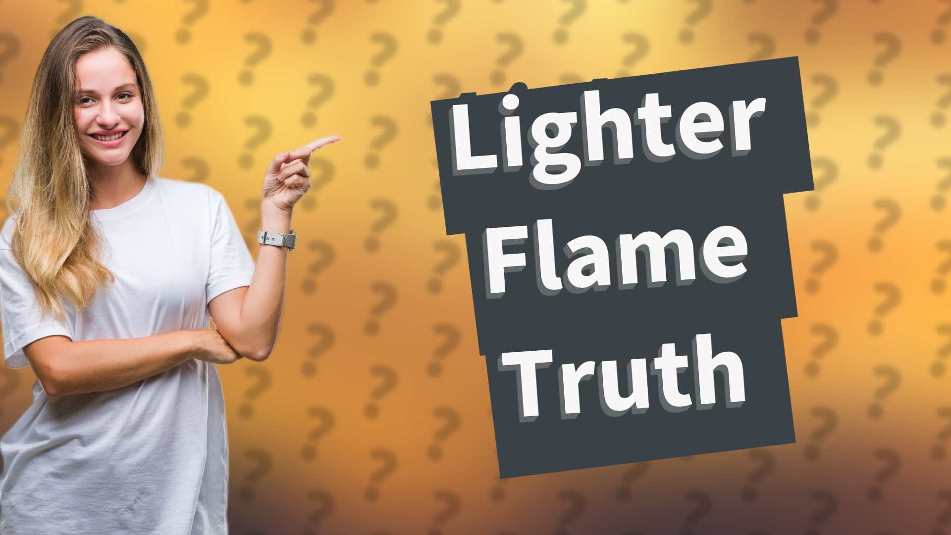 Lighter Flame Truth
