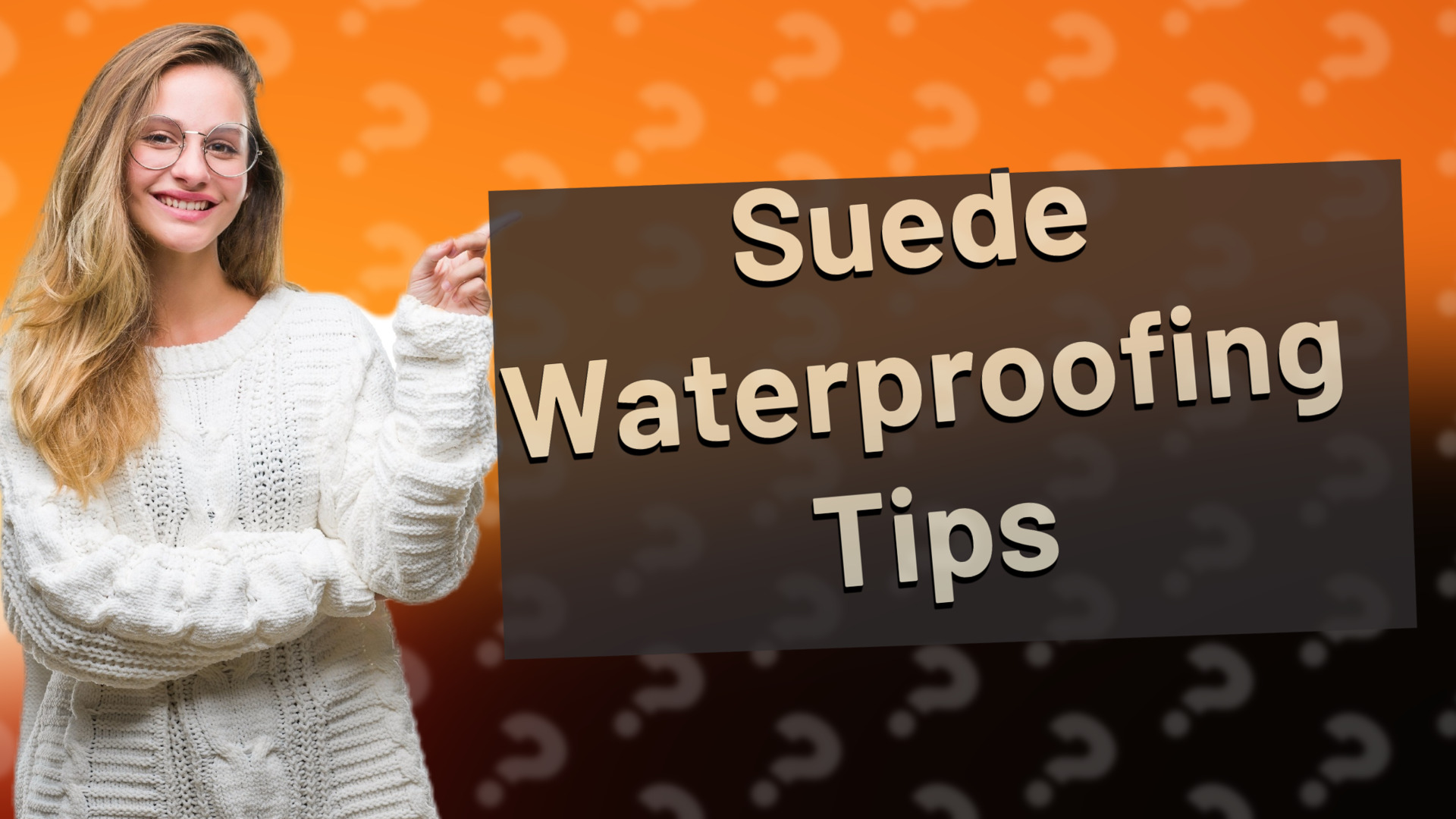 Suede Waterproofing Tips