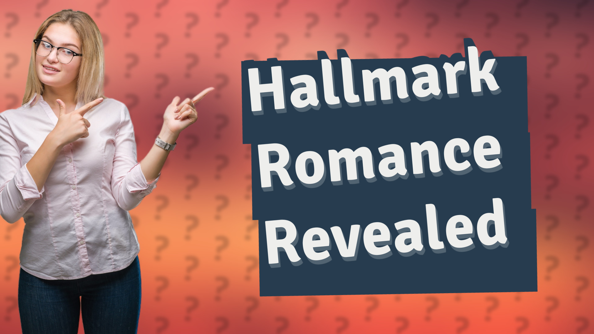 Hallmark Romance Revealed