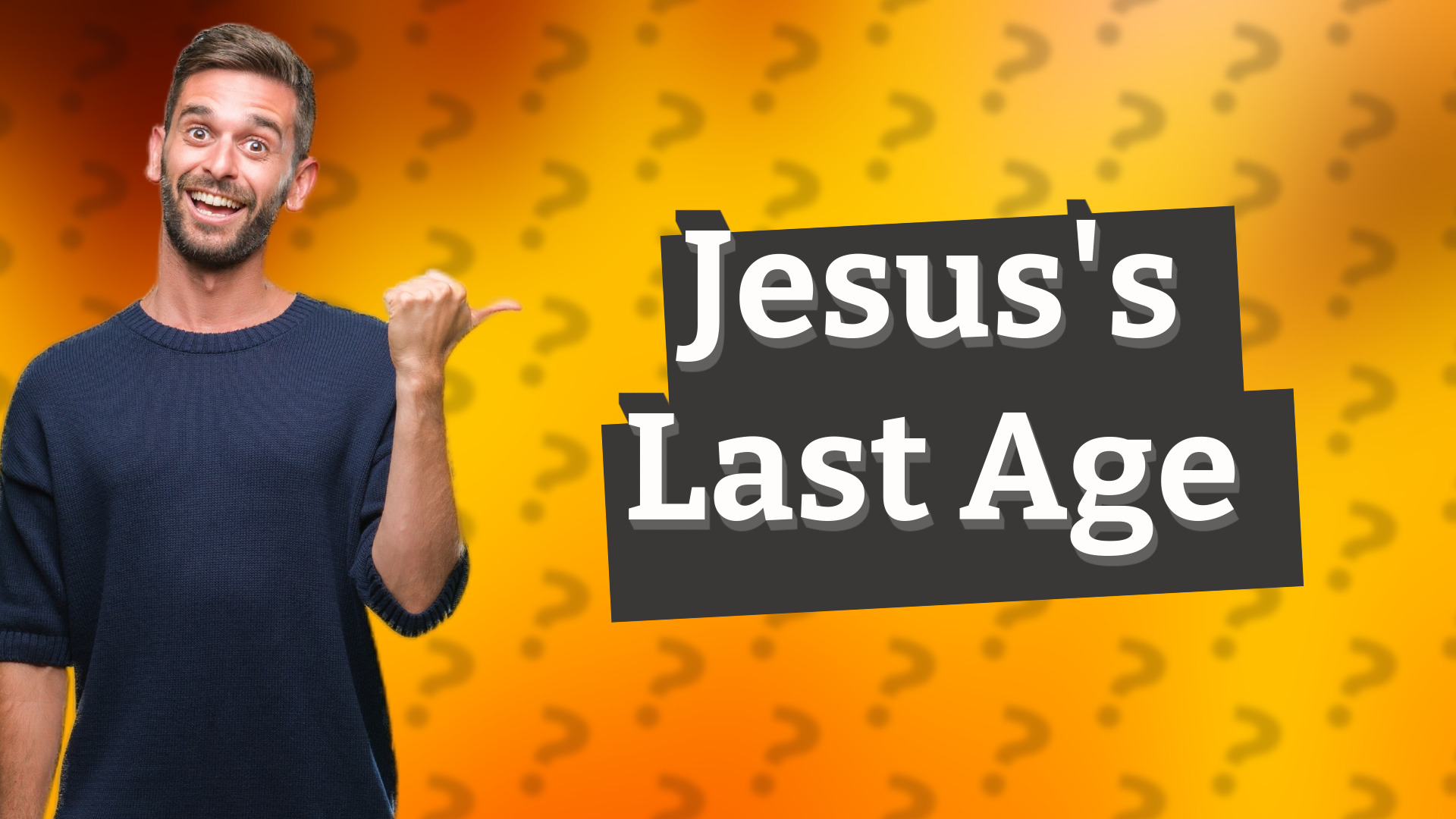 Jesus's Last Age