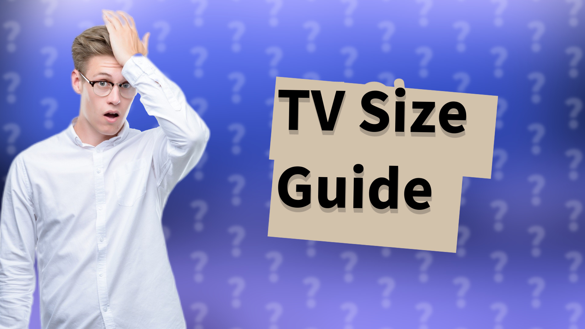 TV Size Guide